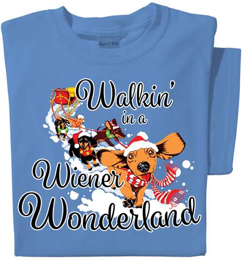Walkin' in a Wiener Wonderland Holiday T-shirt